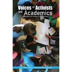 Voices of Activists and Academics - by Vicky Johnson & Tessa Lewin & Andrew West - 1 of 1