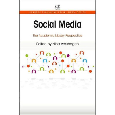 Social Media - (Chandos Publishing Social Media) by  Nina Verishagen (Paperback)