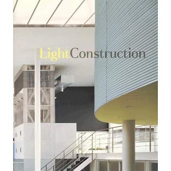 Light Construction - by  Terence Riley (Paperback)