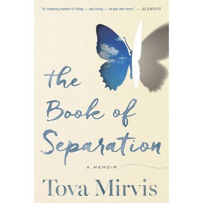 The Book of Separation - by  Tova Mirvis (Paperback)