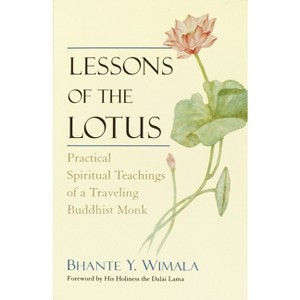 Lessons of the Lotus - by  Bhante Wimala (Paperback) - 1 of 1