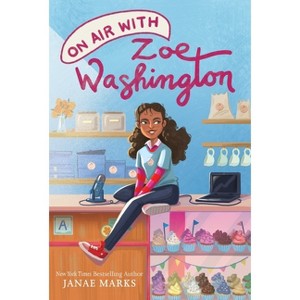 On Air with Zoe Washington - by Janae Marks - 1 of 1
