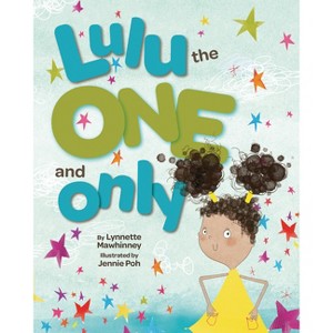 Lulu the One and Only - by  Lynnette Mawhinney (Hardcover) - 1 of 1