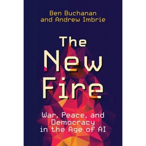 The New Fire - by Ben Buchanan & Andrew Imbrie - 1 of 1