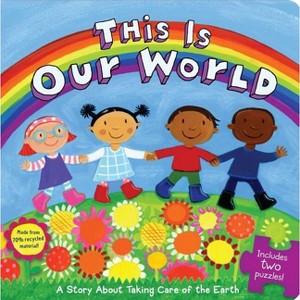 This Is Our World - (Little Green Books) by  Emily Sollinger (Mixed Media Product) - 1 of 1