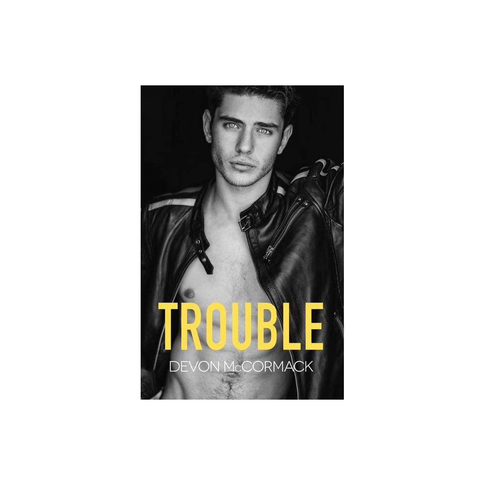 ISBN 9781950261062 product image for Trouble - by Devon McCormack (Paperback) | upcitemdb.com