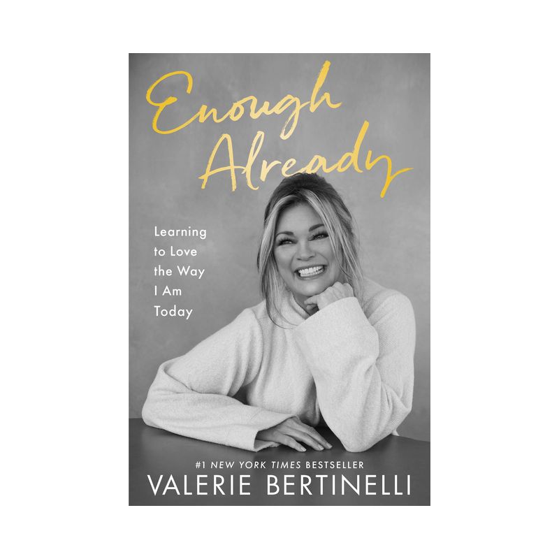 Enough Already - by  Valerie Bertinelli (Paperback), 1 of 2