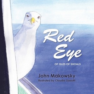 Red Eye of Isles of Shoals - by  John Makowsky (Paperback) - 1 of 1