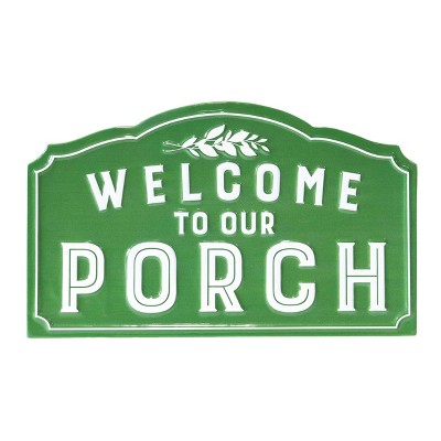 VIP Metal 16 in. Green "Welcome To The Porch" Sign