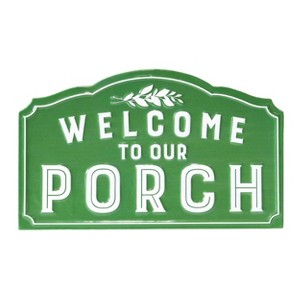 VIP Metal 16 in. Green "Welcome To The Porch" Sign - 1 of 2