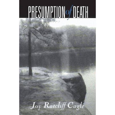 Presumption of Death - by  Joy Cagle (Paperback)