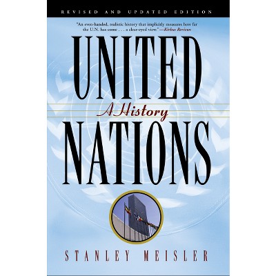 United Nations - by  Stanley Meisler (Paperback)