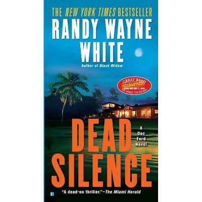 Dead Silence - (Doc Ford Novel) by  Randy Wayne White (Paperback)