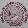 Mens Funny T Shirts Family Food Forced Gratitude Sarcastic Thanksgiving Graphic Novelty Tee For Men - Crazy Dog Men's T Shirt for Thanksgiving - 2 of 4