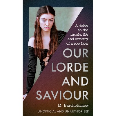 Our Lorde and Saviour - by  M Bartholomew (Hardcover)