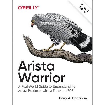 Arista Warrior - 2nd Edition by  Gary A Donahue (Paperback)