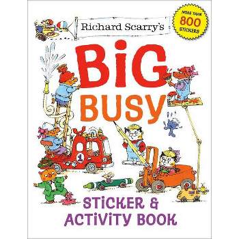 Richard Scarry's Big Busy Sticker & Activity Book - (Paperback)