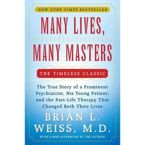 Many Lives, Many Masters (Paperback) by Brian L. Weiss - 1 of 1