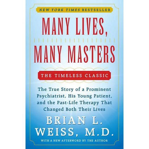 Many Lives, Many Masters (Paperback) by Brian L. Weiss - image 1 of 1