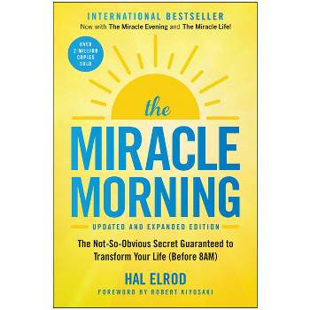 The Miracle Morning (Updated and Expanded Edition) - by  Hal Elrod (Paperback)