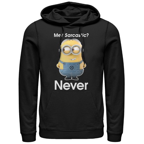 Sarcastic me 2025 never hoodie