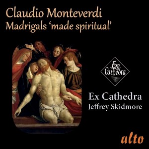 Ex Cathedra & Jeffrey Skidmore - Monteverdi: Madrigals Made Spiritual (CD) - 1 of 1