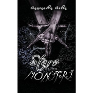 Stars and Other Monsters - 2nd Edition by  Cassandra Celia (Paperback) - 1 of 1