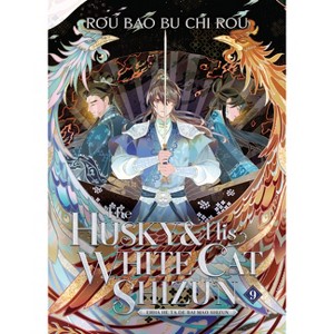 The Husky and His White Cat Shizun: Erha He Ta de Bai Mao Shizun (Novel) Vol. 9 - by  Rou Bao Bu Chi Rou (Paperback) - 1 of 1