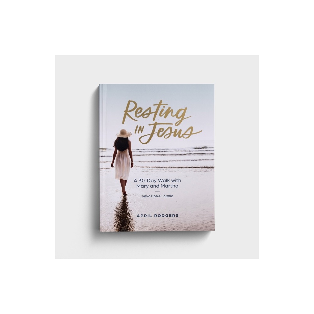 Resting in Jesus - by April Rodgers (Paperback)