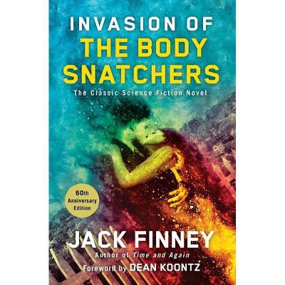 Invasion of the Body Snatchers - by  Jack Finney (Paperback)