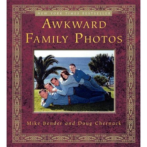 Awkward Family Photos (Paperback) by Mike Bender - image 1 of 1