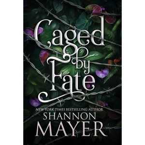Caged by Fate - by  Mayer (Hardcover) - 1 of 1