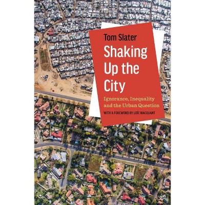 Shaking Up the City - by  Tom Slater (Paperback)