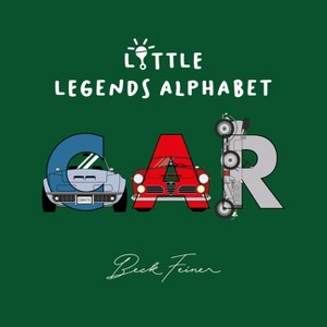 Car Little Legends Alphabet - by  Beck Feiner (Hardcover) - 1 of 1