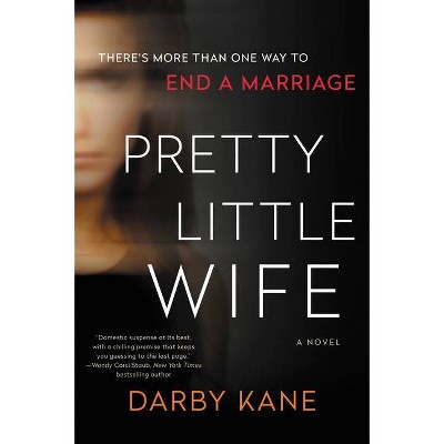 Pretty Little Wife - by Darby Kane (Paperback)