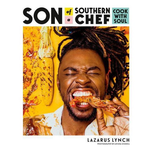 Son of a Southern Chef - by Lazarus Lynch (Paperback) - image 1 of 1