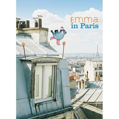 Emma in Paris - (Hardcover)