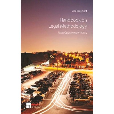 Handbook on Legal Methodology - by  Lina Kestemont (Paperback)