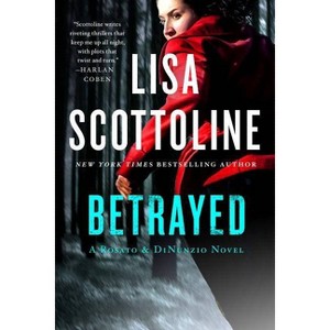 Betrayed (Rosato & Dinunzio) (Paperback) by Lisa Scottoline - 1 of 1