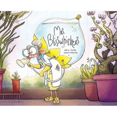 Mrs Blisswhiskers - by  Joseph D Kayne (Hardcover)