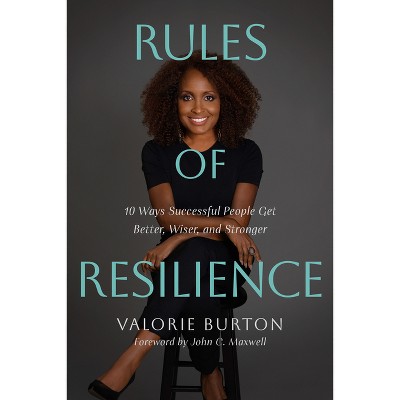 Rules of Resilience - by  Valorie Burton (Hardcover)