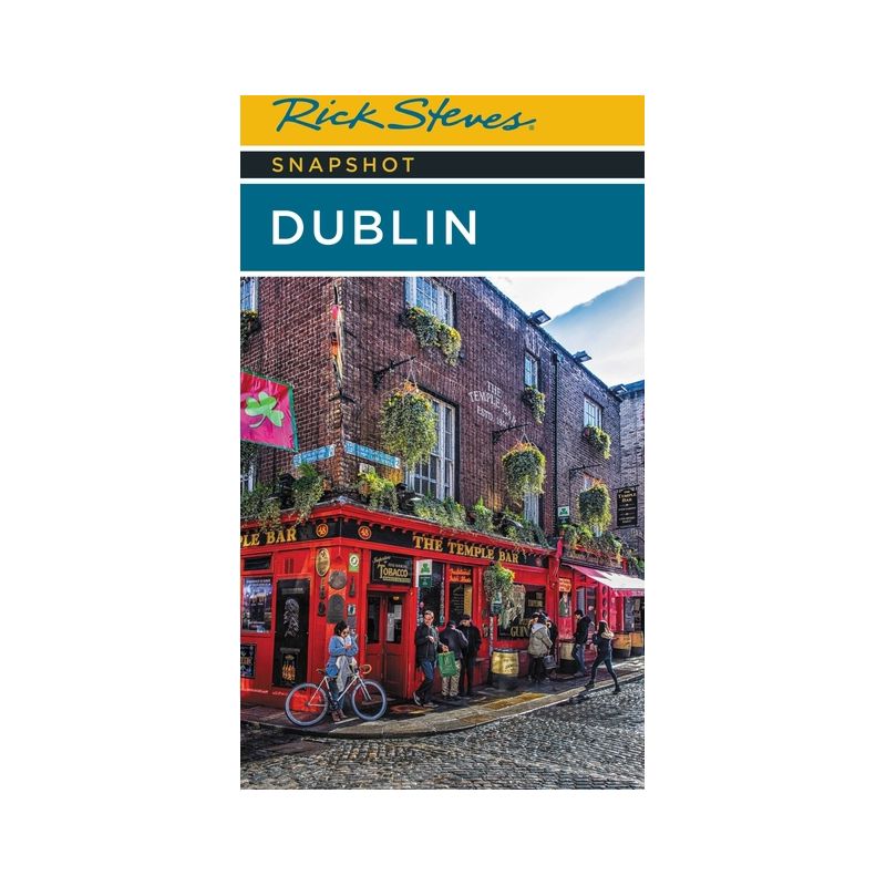 Rick Steves Snapshot Dublin - 7th Edition by  Rick Steves & Pat O'Connor (Paperback), 1 of 2
