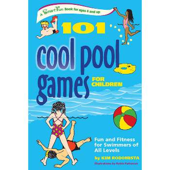 101 Cool Pool Games for Children - (Smartfun Activity Books) by  Kim Rodomista (Paperback)