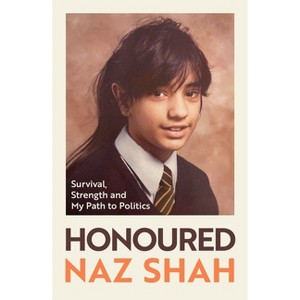 Honoured - by  Naz Shah (Hardcover) - 1 of 1