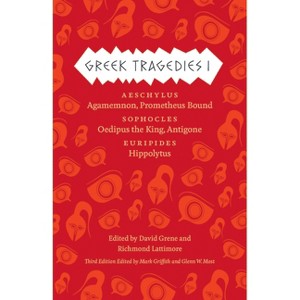 Greek Tragedies 1 - 3rd Edition by  Mark Griffith & Glenn W Most & David Grene & Richmond Lattimore (Paperback) - 1 of 1