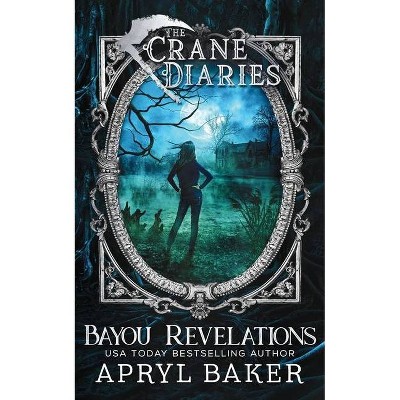 The Crane Diaries - by  Apryl Baker (Paperback)