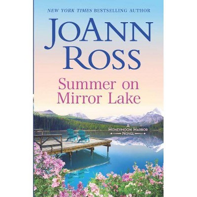 Summer on Mirror Lake - (Honeymoon Harbor) by  Joann Ross (Hardcover)