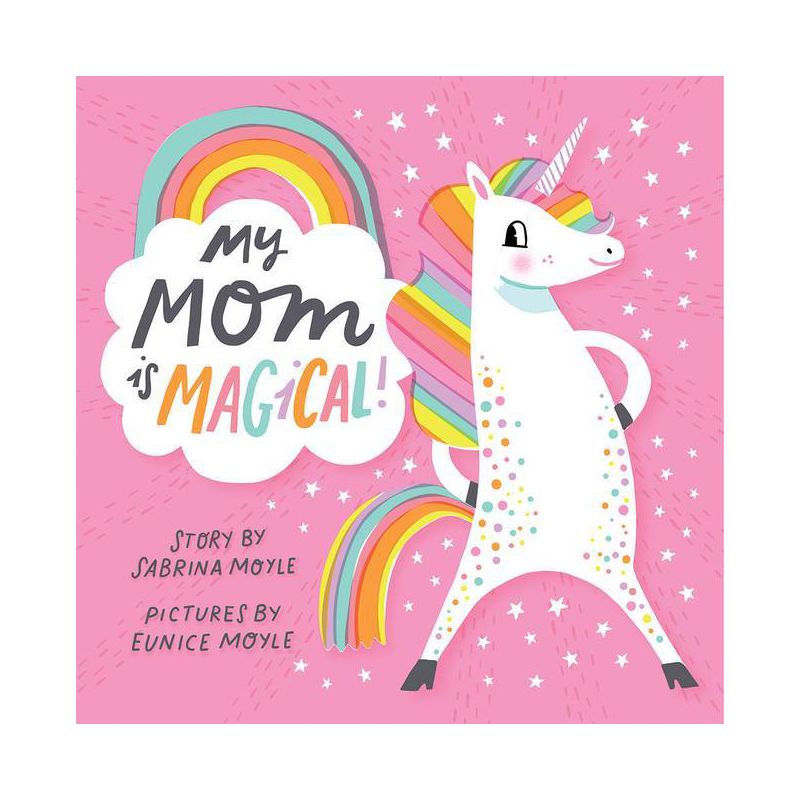 My Mom Is Magical - By Sabrina Moyle ( Hardcover ), 1 of 5