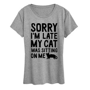 Women's - Instant Message - Sorry Im Late Cat Sitting On Me Short Sleeve Graphic T-Shirt - 1 of 4