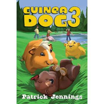 Guinea Dog 3 - by  Patrick Jennings (Paperback)